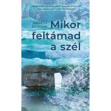 Mikor feltámad a szél     14.95 + 1.95 Royal Mail